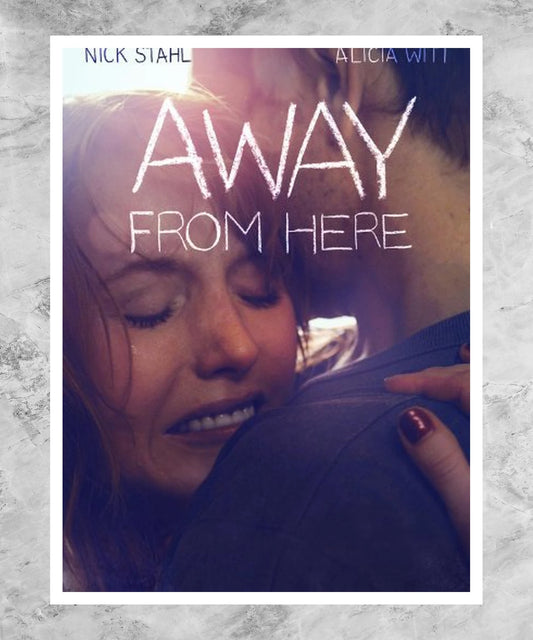 Away from Here Poster