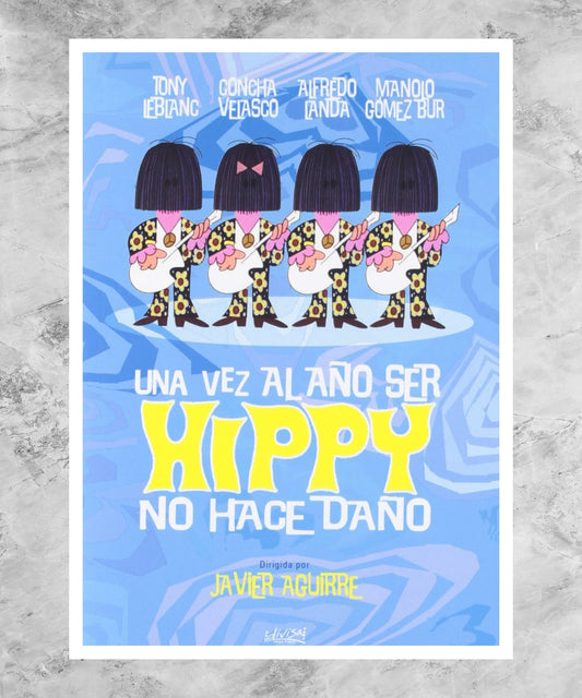 Una vez al año ser hippy no hace daño Poster